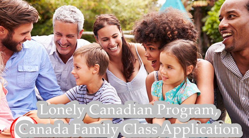 Lonely Canadian Program: Sponsor Your Relatives