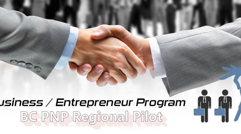 BC PNP ENTREPRENEUR IMMIGRATION: Regional Pilot (2023 Version)