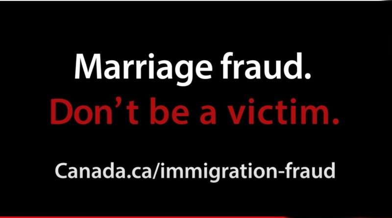 Marriage fraud. Don’t be a victim. 