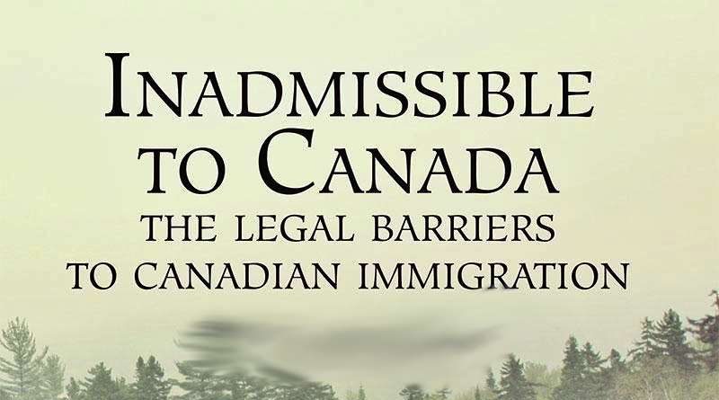 Why You Were Found Inadmissible to Canada?